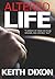 Altered Life (Sam Dyke Investigations, #1)