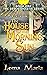 The House of the Morning Su...