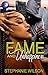 Fame & Unhappiness by Stephanie Wilson