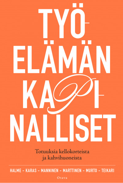 Työelämän kapinalliset (Paperback)