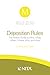 Deposition Rules: The Pocket Guide to Who, What, When, Where, Why, and How (NITA)