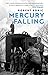 Mercury Falling
