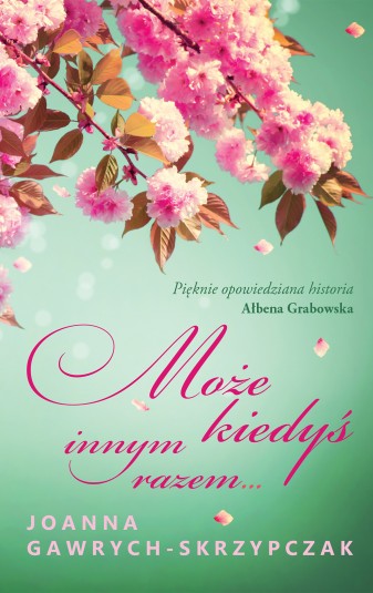 Może kiedyś innym razem... (Mięty, #2)