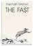 The Fast
