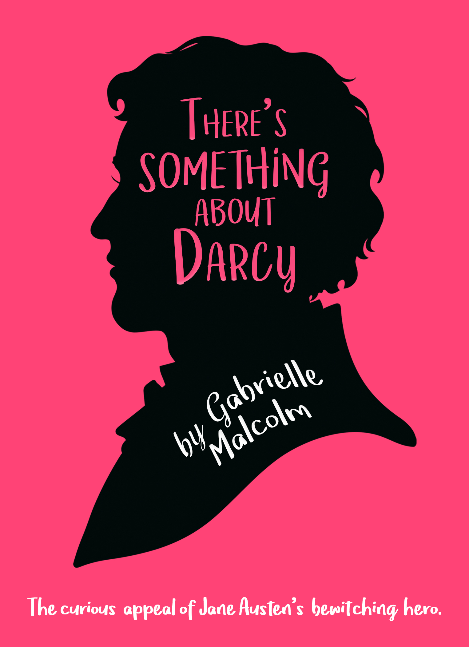 There's Something About Darcy (Paperback)