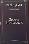 Şivanê Kurmanca by Erebê Şemo