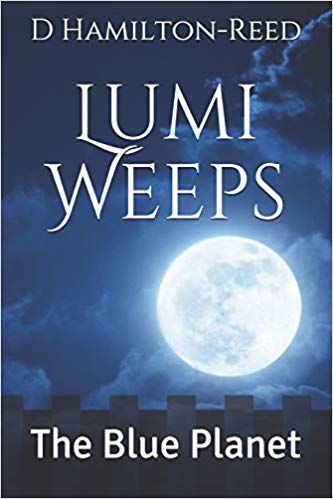 Lumi Weeps: The Blue Planet (Paperback)