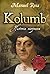Kolumb. Historia nieznana