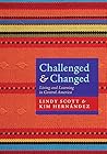 Challenged and Changed: Living and Learning in Central America