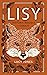 Lisy. Historia miłości i odrazy