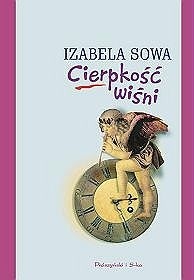 Cierpkość wiśni (Owocowa Trylogia, #2)