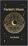 Hunter's Moon (The Witch Who Sang With Wolves #1)