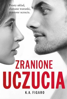 Zranione uczucia (Rozchwiani, #2)
