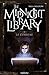 The Midnight Library, Tome ...