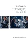 Construire un récit by Yves Lavandier