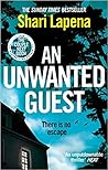 An Unwanted Guest by Shari Lapena