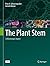 The Plant Stem: A Microscop...