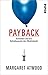 Payback: Schulden und die Schattenseite des Wohlstands