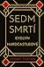 Sedm smrtí Evelyn Hardcastleové by Stuart Turton