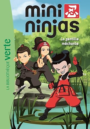 La Gentille Mechante Mini Ninjas 5 By Tf1 Production
