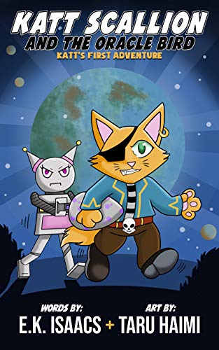 Katt Scallion and the Oracle Bird (Katt's First Adventure)