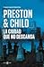 La ciudad que no descansa (Pendergast, #17)
