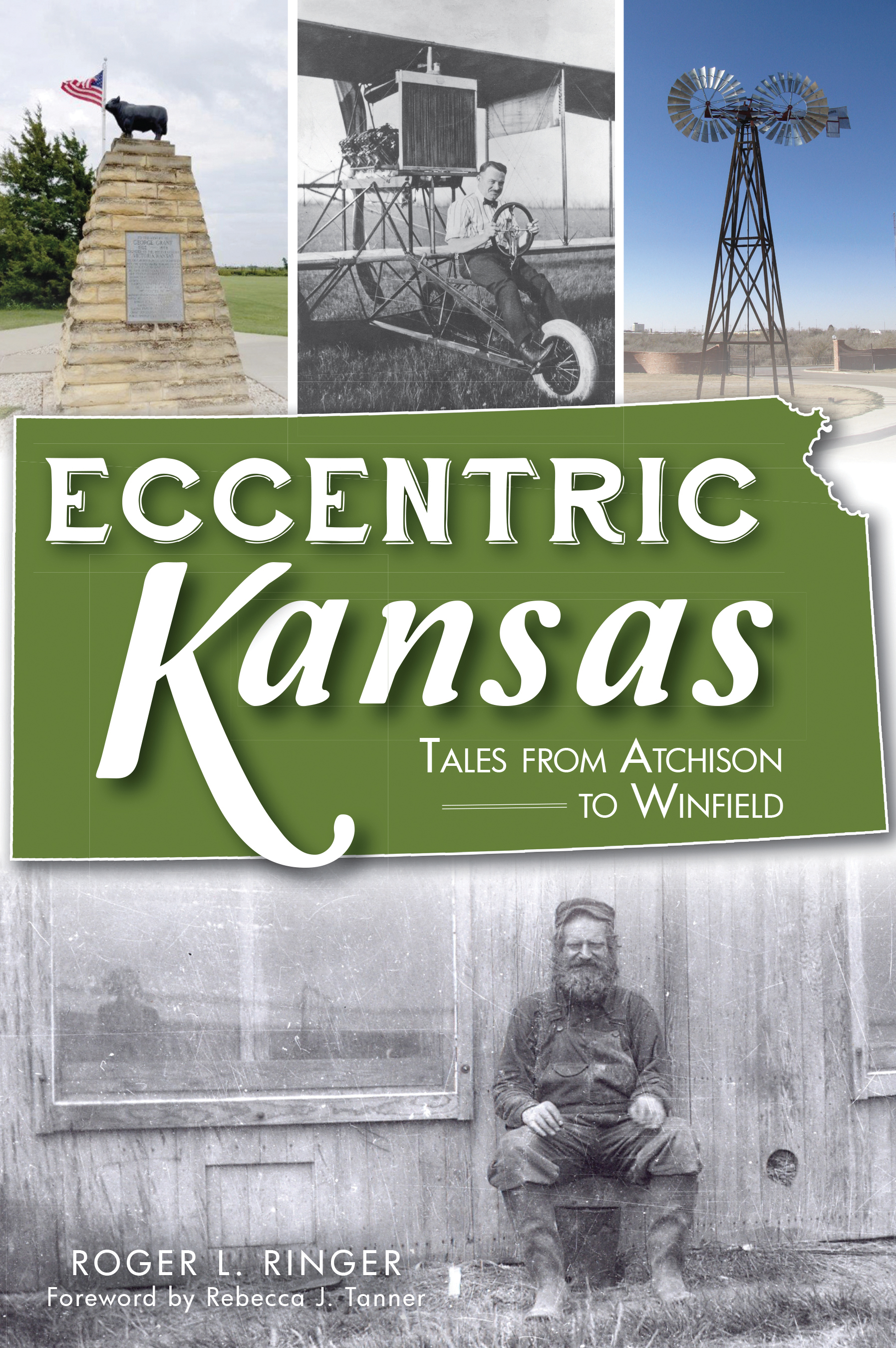 Eccentric Kansas: Tales from Atchison to Winfield (Paperback)