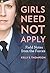 Girls Need Not Apply: Field Notes From the Forces