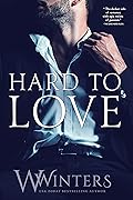 Hard to Love (Hard to Love #1)