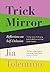Trick Mirror: Reflections on Self-Delusion
