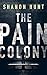 The Pain Colony (The Colony #1)