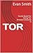 TOR: Guide Book For Using T...