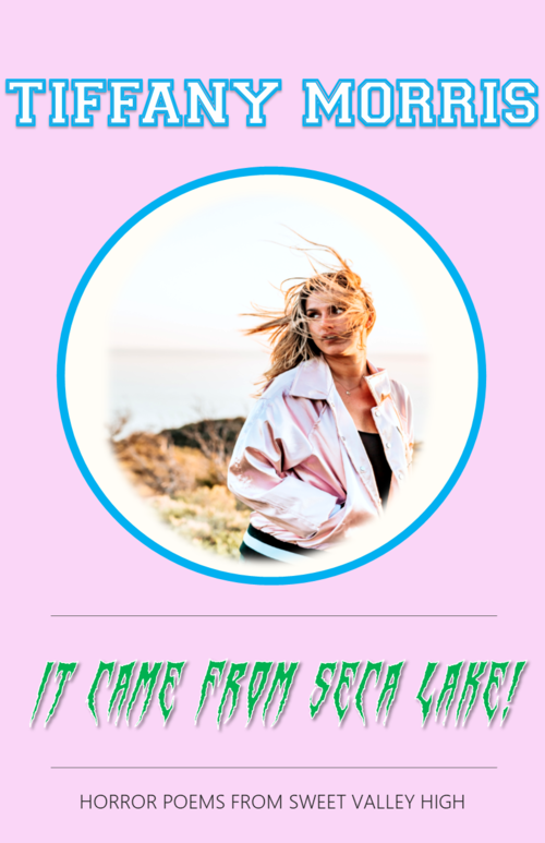 It Came From Seca Lake! Horror Poems From Sweet Valley High (ebook)