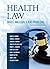 Health Law: Cases, Material...