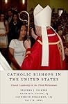 Catholic Bishops in the United States by Stephen J. Fichter