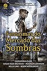 Fantasmas do Merc...