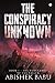 The Conspiracy Unknown : Bo...