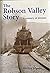 The Robson Valley Story : A...