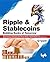 Ripple and Stablecoins: Bui...