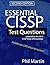 Essential CISSP Test Questions: Updated for the 2018 CISSP Body of Knowledge
