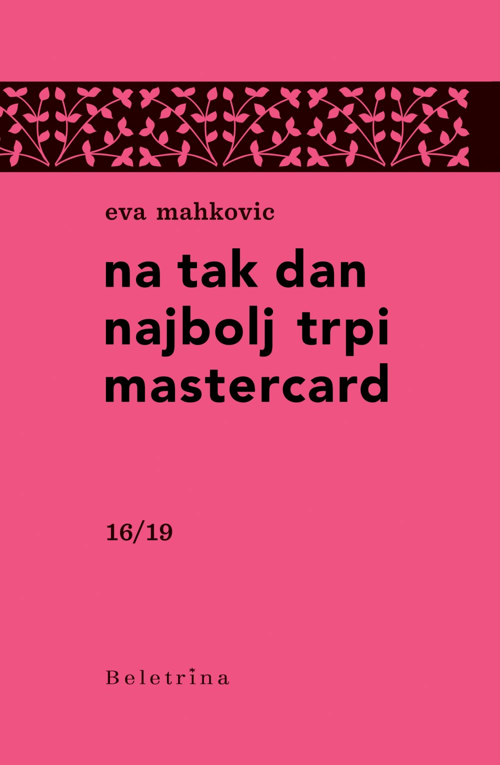 Na tak dan najbolj trpi mastercard (Hardcover)