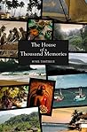 The House of a Thousand Memories by Sunil Tantirige