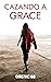 Cazando a Grace (Grace, #1)