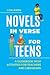 Novels in Verse for Teens: ...