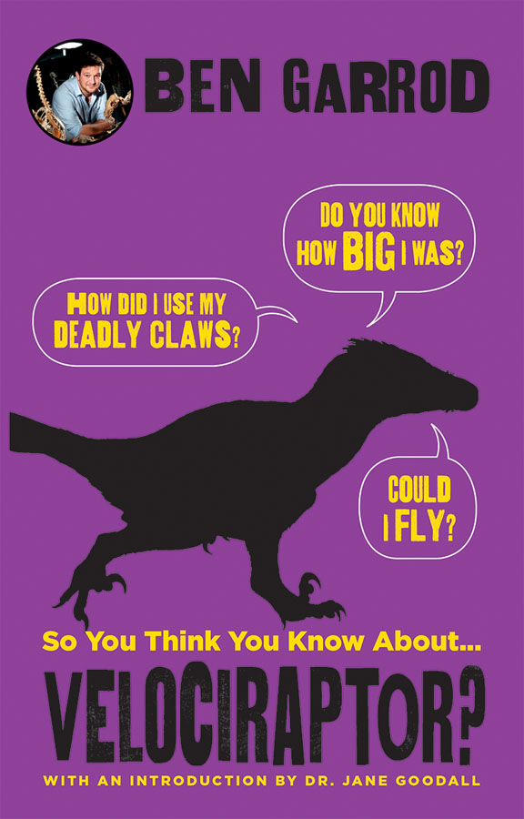 So You Think You Know About... Velociraptor? (Paperback)