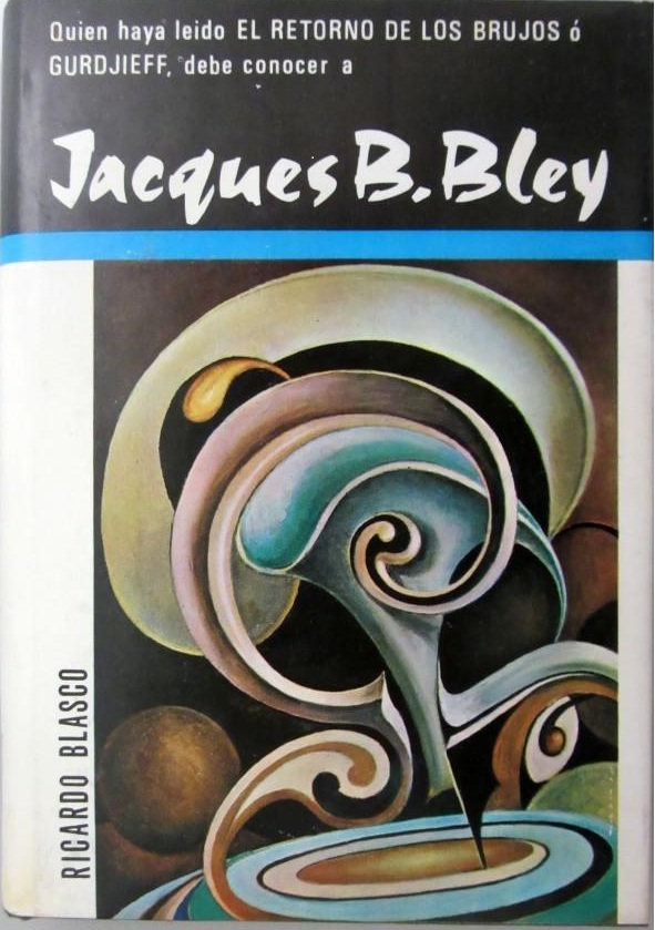 Jacques B. Bley (Hardcover)