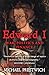War, Politics and Finance: The Reign of Edward I