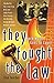 They Fought the Law: Rock M...
