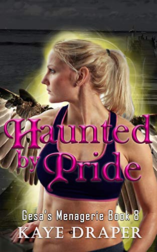 Haunted by Pride (Gesa's Menagerie #8)