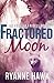 Fractured Moon (Aurelia Fri...